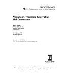 Cover of: Nonlinear frequency generation and conversion: 29-31 January 1996, San Jose, California