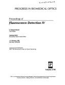 Cover of: Proceedings of fluorescence detection IV by E. Roland Menzel, chair/editor ; sponsored and published by SPIE--the International Society for Optical Engineering.