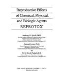 Cover of: Reproductive effects of chemical, physical, and biologic agents by Anthony R. Scialli