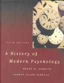 Cover of: A history of modern psychology | Duane P. Schultz
