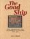 Cover of: The good ship