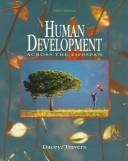 Cover of: Human development: across the lifespan