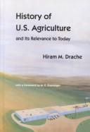 Cover of: History of U.S. agriculture and its relevance to today