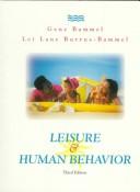 Cover of: Leisure & human behavior by Gene Bammel