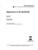 Cover of: Digitization of the battlefield by Raja Suresh, chair/editor ; sponsored and published by SPIE--the International Society for Optical Engineering.