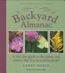 Cover of: Backyard almanac by Larry Weber