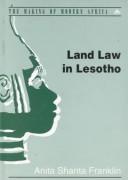 Cover of: Land law in Lesotho | Anita Shanta Franklin