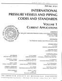 Cover of: International pressure vessels and piping codes and standards: presented at the 1995 Joint ASME/JSME Pressure Vessels and Piping Conference, Honolulu, Hawaii, July 23-27, 1995