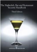 Cover of: The Locksley nightclub, bar, and restaurant security handbook by Robert A. McManus