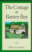 Cover of: The cottage at Bantry Bay by Hilda Van Stockum