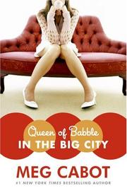 Cover of: Queen of Babble in the Big City by Meg Cabot, Meg Cabot