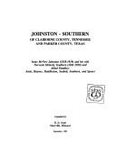 Cover of: Johnston-Southern of Claiborne County, Tennessee and Parker County, Texas | B. D. Scott