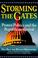 Cover of: Storming the gates