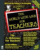 Cover of: The World Wide Web for teachers