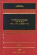 Cover of: Evidence under the rules by Christopher B. Mueller, Laird C. Kirkpatrick, Christopher B. Mueller