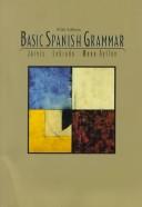 Cover of: Basic Spanish grammar by Ana C. Jarvis