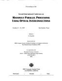 Proceedings of the Second International Conference on Massively Parallel Processing Using Optical Interconnections, October 23-24, 1995, San Antonio, Texas by International Conference on Massively Parallel Processing Using Optical Interconnections (2nd 1995 San Antonio, Tex.)