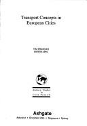 Cover of: Transport concepts in European cities by Dieter Apel