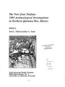 Cover of: The view from Yalahau: 1993 archaeological investigations in northern Quintana Roo, Mexico