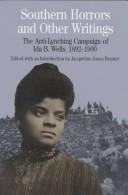 Southern horrors and other writings by Ida B. Wells-Barnett, Jacqueline Jones Royster