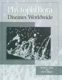 Phytophthora diseases worldwide by D. C. Erwin