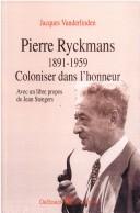 Cover of: Pierre Ryckmans, 1891-1959 by Jacques Vanderlinden