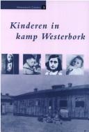 Cover of: Kinderen in kamp Westerbork