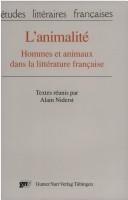 Cover of: L' animalité by textes réunies [sic] par Alain Niderst.