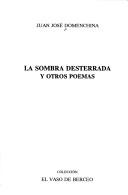 Cover of: La sombra desterrada y otros poemas