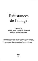 Cover of: Résistances de l'image