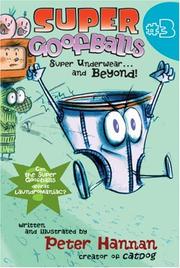 Cover of: Super Goofballs, Book 3: Super Underwear...and Beyond! (Super Goofballs)