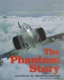 Cover of: Phantom story | Anthony M. Thornborough