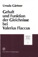 Cover of: Gehalt und Funktion der Gleichnisse bei Valerius Flaccus