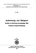 Cover of: Aufschwung und Refugium: Studien zu Dichtung und geistiger Welt Friedrich Leopold Stolbergs