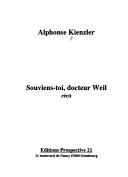 Cover of: Souviens-toi, docteur Weil by Alphonse Kienzler