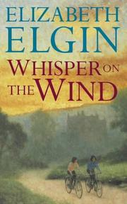 Cover of: Whisper on the Wind by Elizabeth Elgin, Elizabeth Elgin