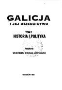 Cover of: Galicja i jej dziedzictwo
