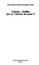 Cover of: Colosio-- Zedillo: por "la reforma del poder"?