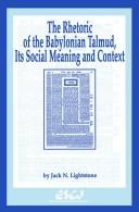 Cover of: The rhetoric of the Babylonian Talmud by Jack N. Lightstone