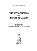 Geografía general del Estado de Oaxaca by Luis Rodrigo Alvarez