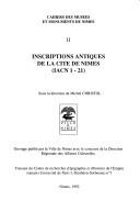 Cover of: Inscriptions antiques de la cité de Nîmes (IACN 1-21)