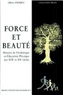 Cover of: Force et beauté