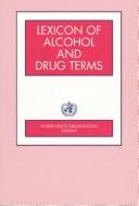 Cover of: Lexicon of alcohol and drug terms by World Health Organization.