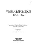 Cover of: Vive la République by organisée par le Ministère de l'éducation nationale et de la culture, Direction des archives de France ; avec le soutien de Line-Data et la participation de la Société des amis des archives.