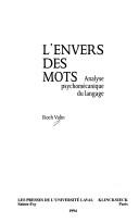 Cover of: L' envers des mots: analyse psychomécanique du langage