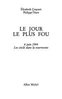 Cover of: Le jour le plus fou by Elizabeth Coquart