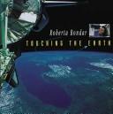 Cover of: Touching the Earth