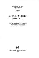 Cover of: Eduard Norden (1868-1941): ein deutscher Gelehrter jüdischer Herkunft