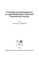 Verwaltung und Rechnungswesen im spätmittelalterlichen Fürstentum Braunschweit-Lüneburg by Heinrich Dormeier