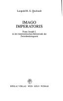 Cover of: Imago imperatoris: Franz Joseph I. in der österreichischen Belletristik der Zwischenkriegszeit